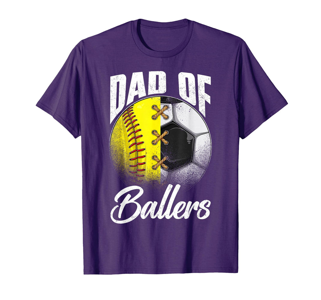 Dad Ballers Soccer Softball Lover Fan T-Shirt - Novelty Apparel Unisex - T-Shirt, Sweatshirt, Hoodie