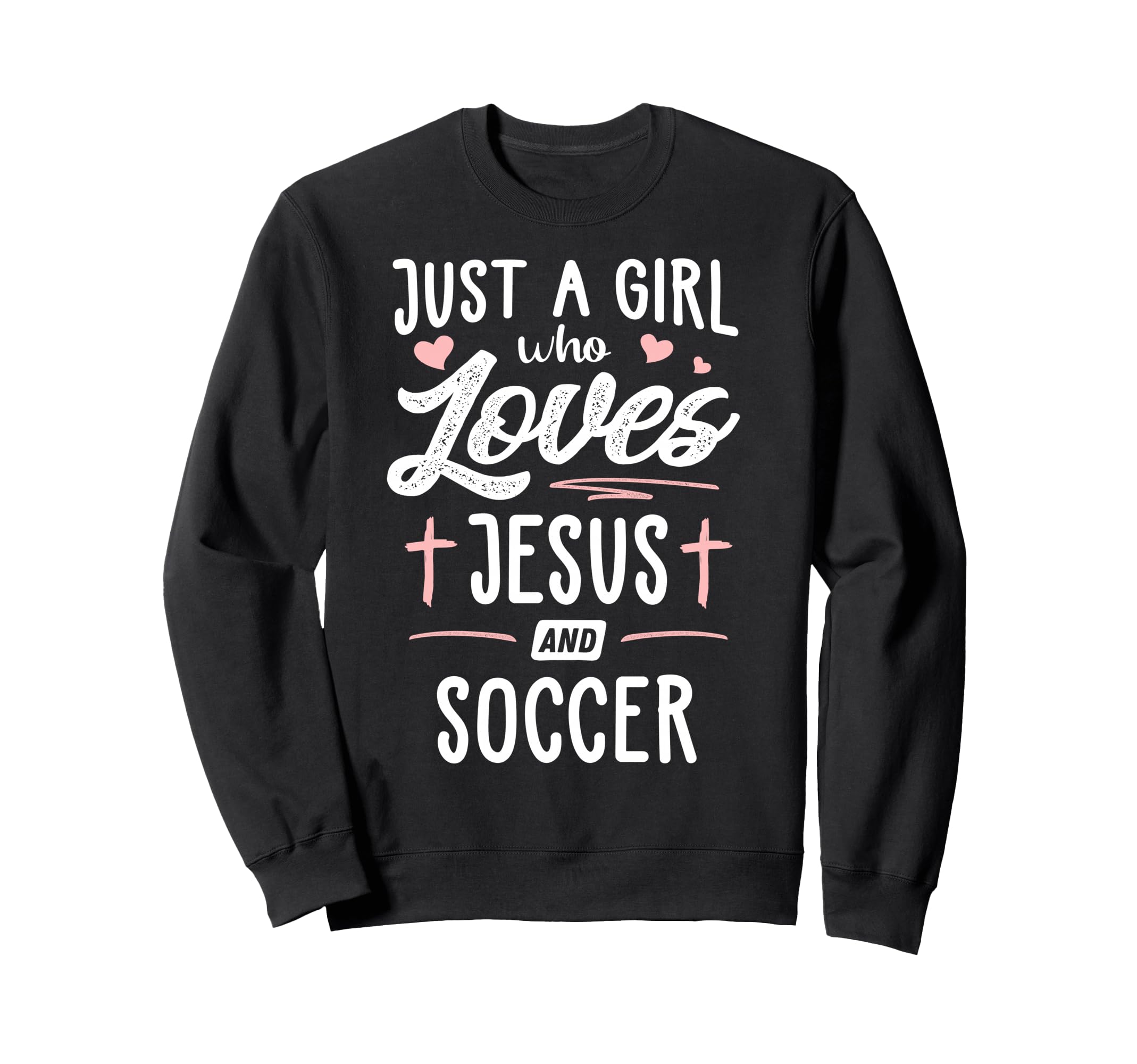 Just Who Loves Jesus And Soccer Sweatshirt - Minimalist Print Men Women - T-Shirt, Sweatshirt, Hoodie