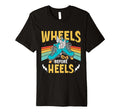 Roller Skates Wheels Before Heels T-Shirt - Custom Art Print Unisex - T-Shirt, Sweatshirt, Hoodie