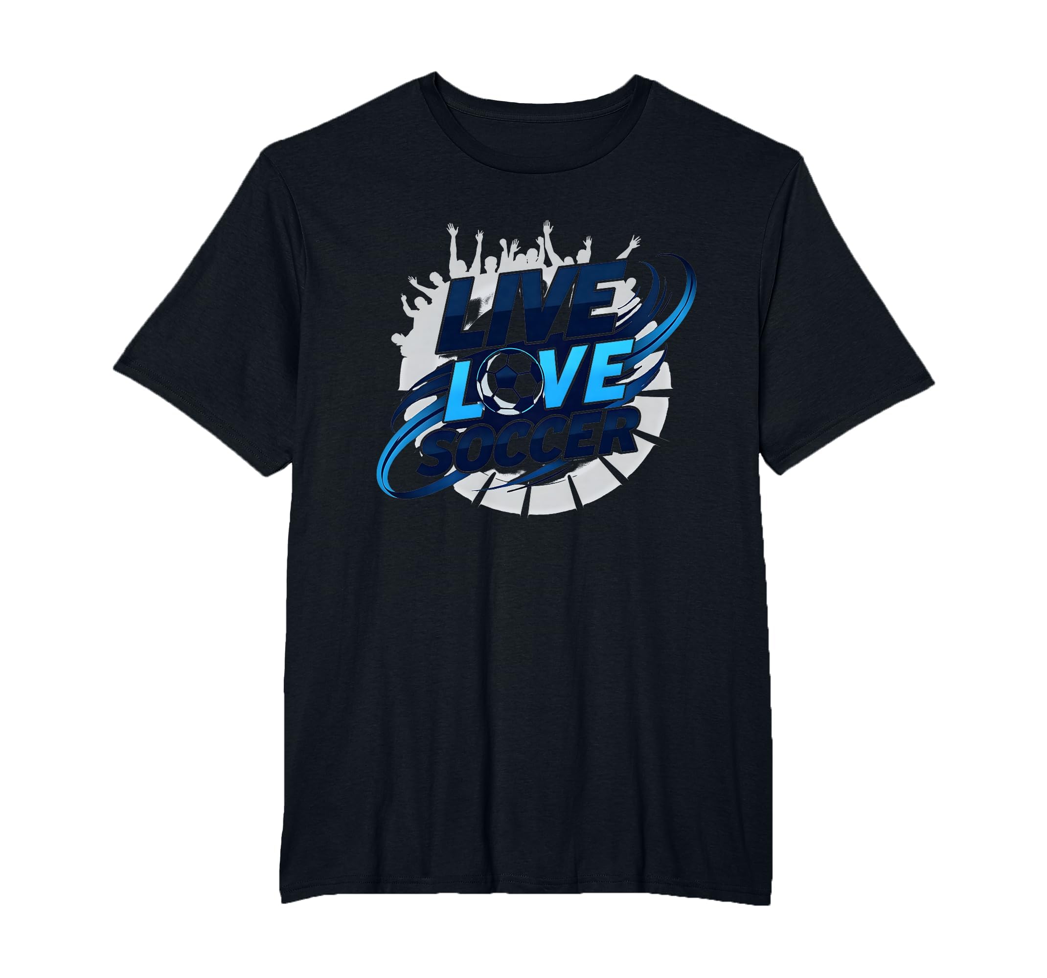 Soccer Mom Live Love Soccer Passion Sweatshirt - Unique Graphic Unisex - T-Shirt, Sweatshirt, Hoodie