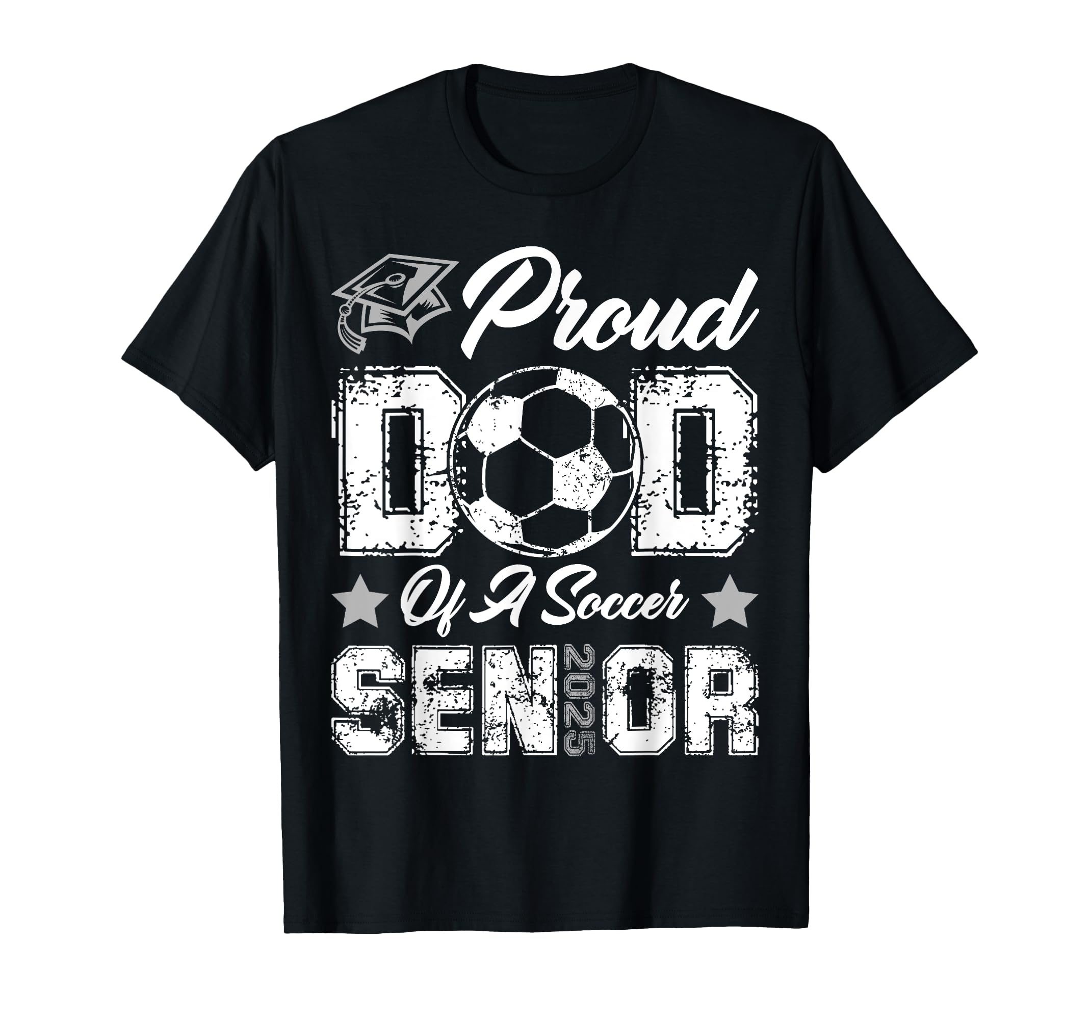 Proud Dad Soccer Senior Class 2025 T-Shirt - Trendy Graphic Men Women - T-Shirt, Sweatshirt, Hoodie