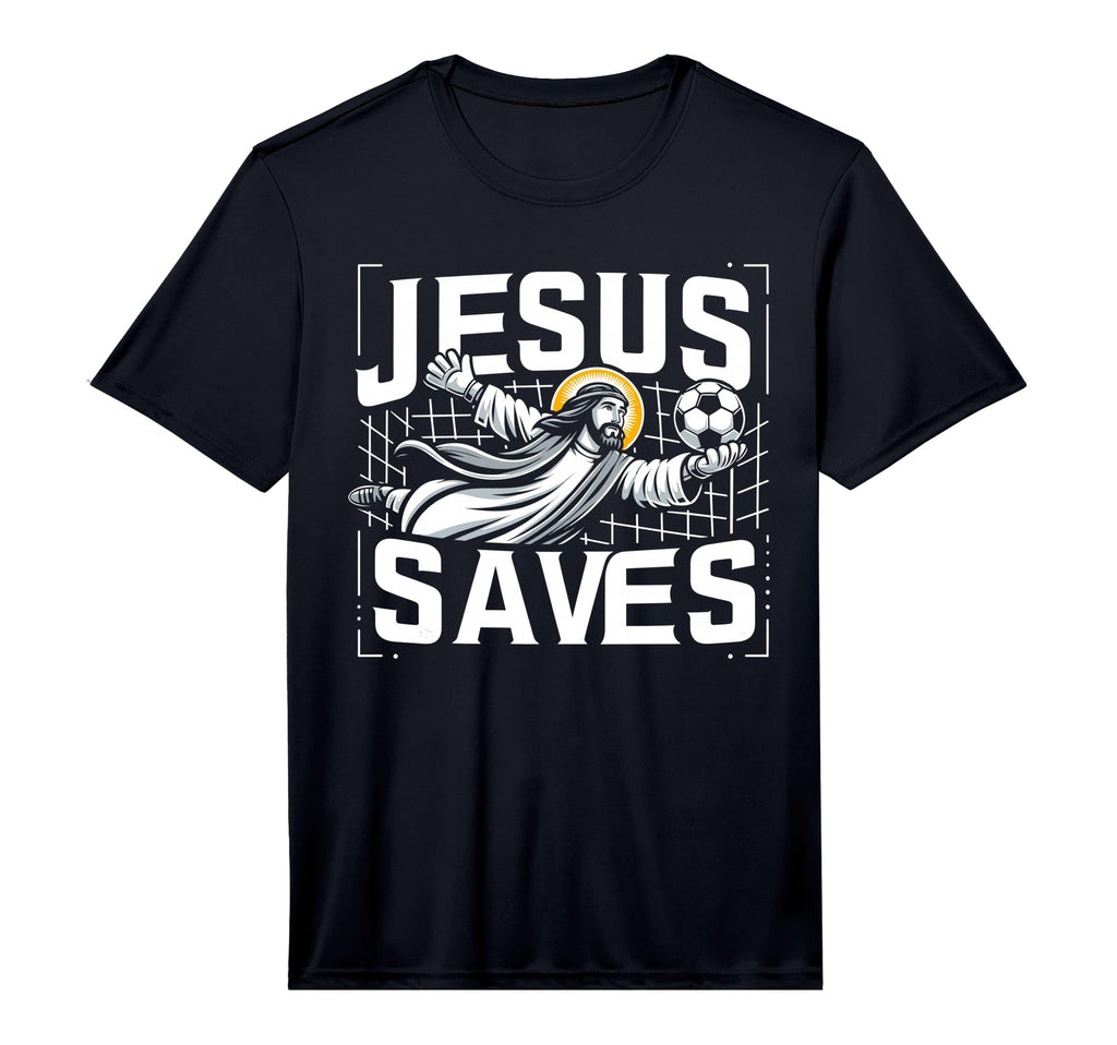Jesus Saves Soccer Goalie Performance T-Shirt - Minimalist Print for Adults - T-Shirt, Sweatshirt, Hoodie