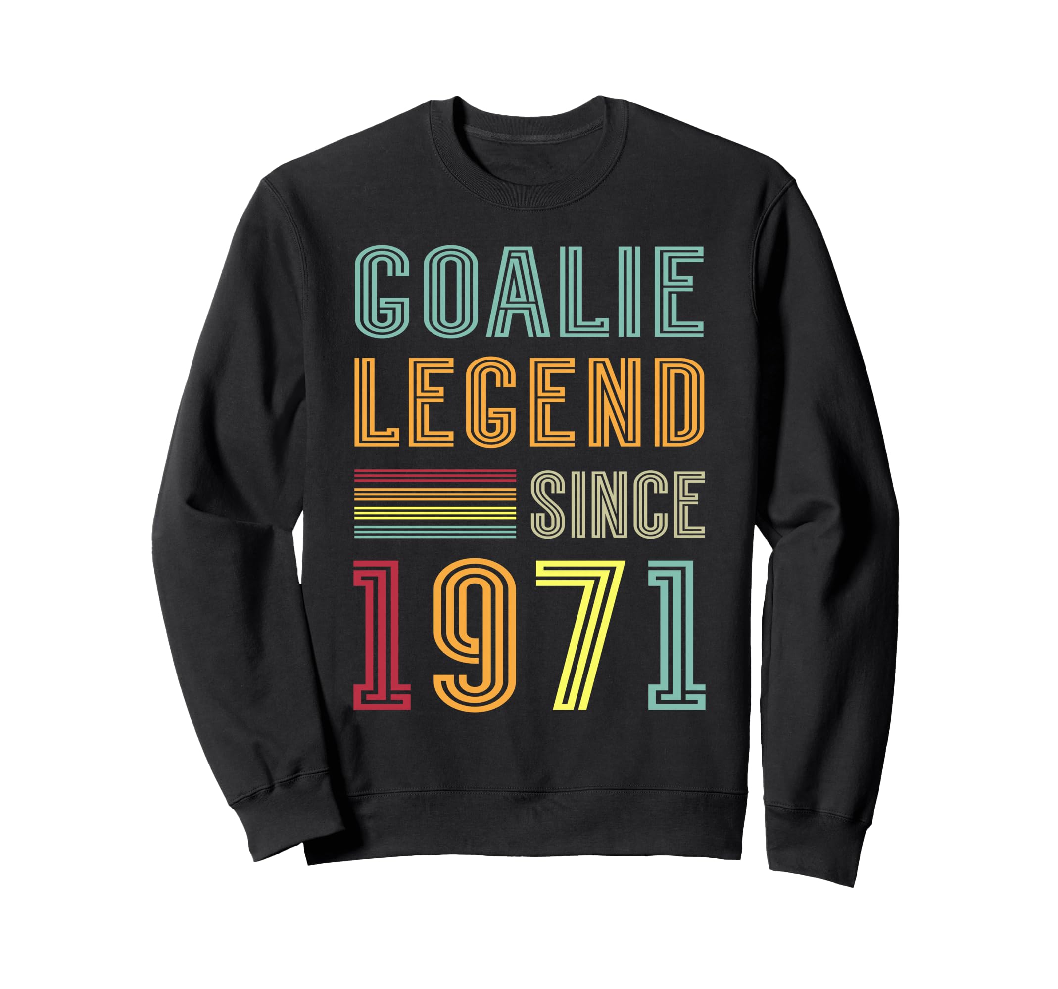 Goalkeeper Legend 1971 Sports Goal Sweatshirt - Custom Art Print Unisex - T-Shirt, Sweatshirt, Hoodie