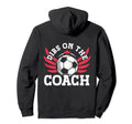 Dibs Soccer Coach Dibs Coach Soccer Hoodie - Custom Art Print Men Women - T-Shirt, Sweatshirt, Hoodie
