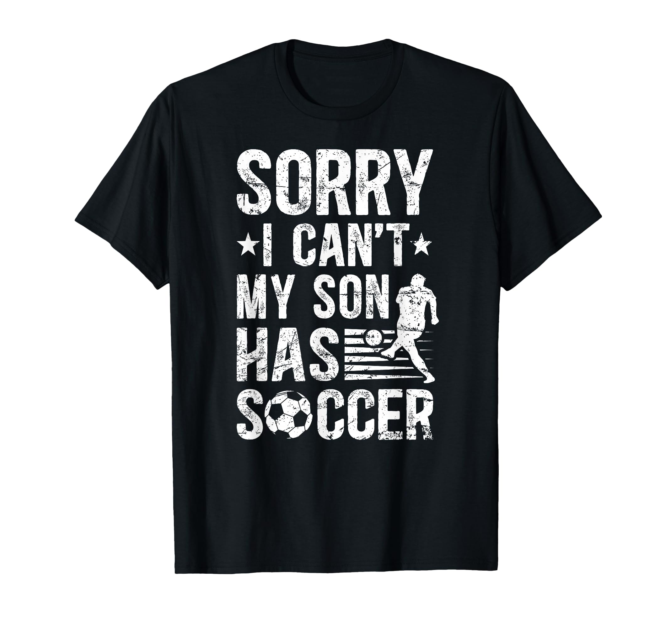 My Son Has Soccer Dad Soccer T-Shirt - Casual Everyday Wear Men Women - T-Shirt, Sweatshirt, Hoodie
