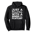 Just Good Mom Hood Playlist Mama Life Hoodie - Trendy Graphic Unisex - T-Shirt, Sweatshirt, Hoodie