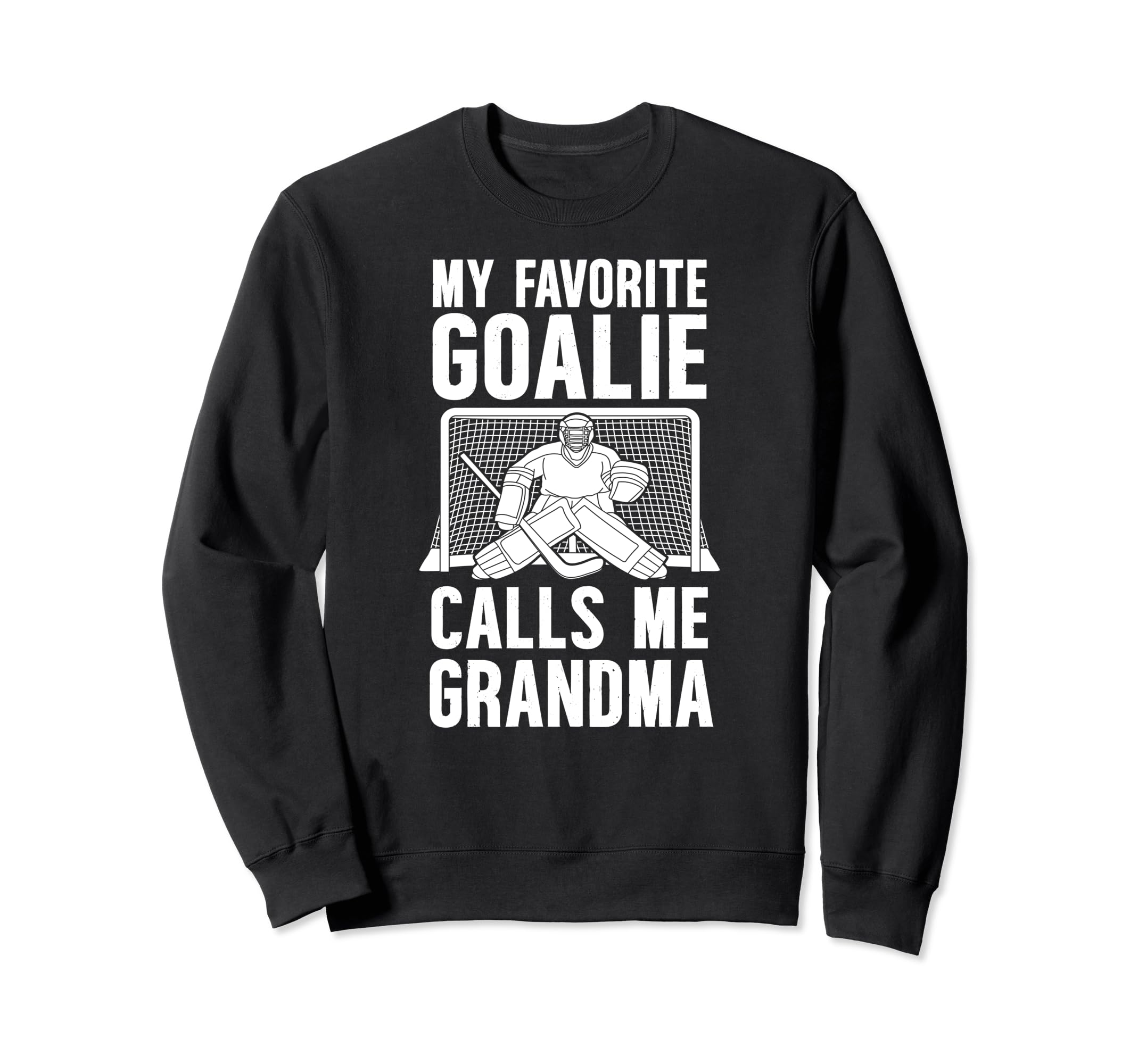 My Favorite Hockey Goalie Grandma Sweatshirt - Aesthetic Graphic Unisex - T-Shirt, Sweatshirt, Hoodie