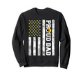 Proud Dad American Flag Funny Sweatshirt - Casual Everyday Wear Unisex - T-Shirt, Sweatshirt, Hoodie