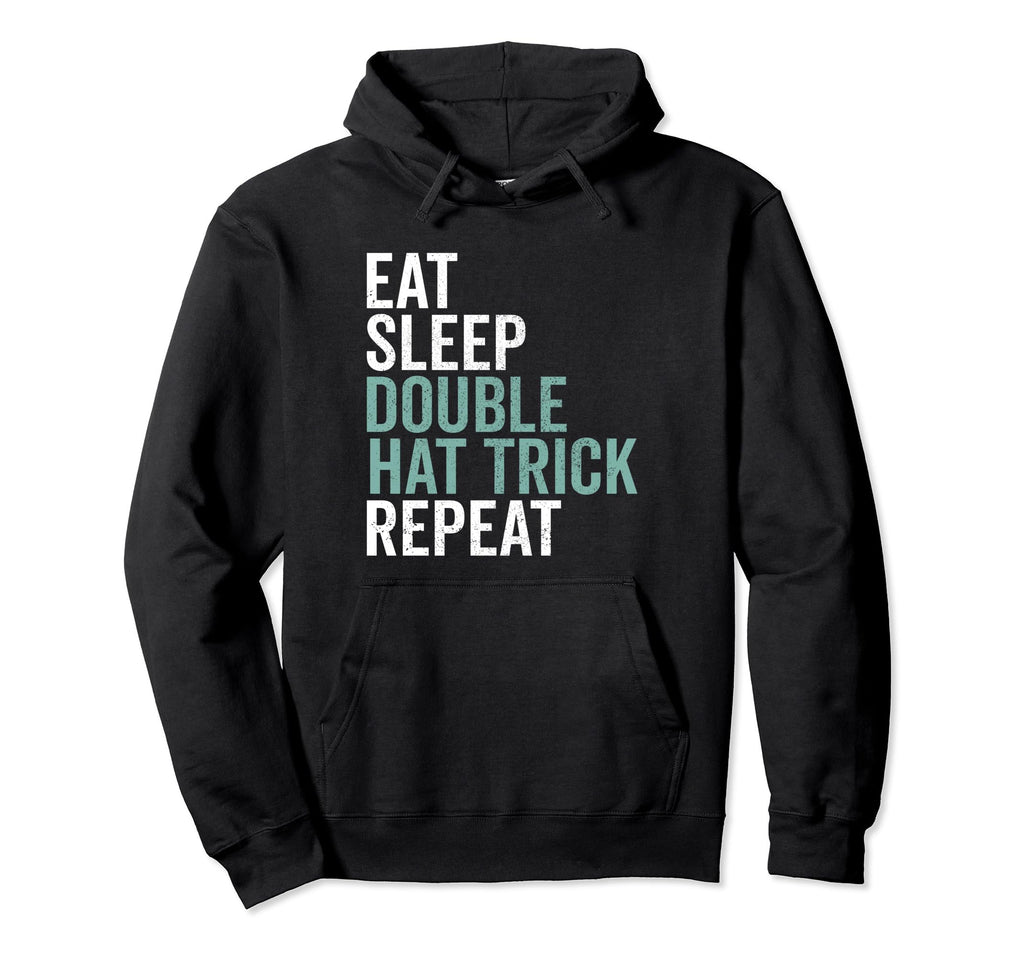 Eat Sleep Double Hat Trick Repeat Hoodie - Minimalist Print for Adults - T-Shirt, Sweatshirt, Hoodie