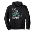 Eat Sleep Double Hat Trick Repeat Hoodie - Minimalist Print for Adults - T-Shirt, Sweatshirt, Hoodie