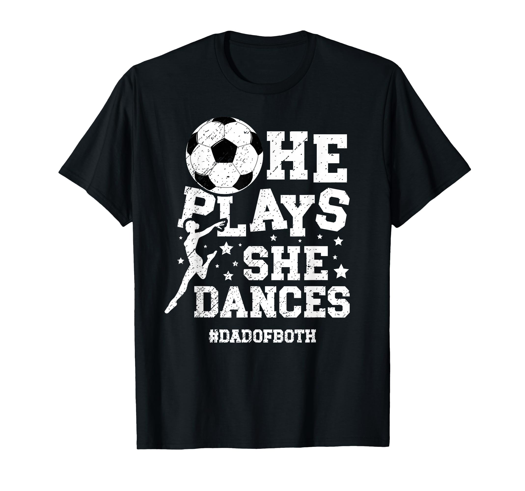 Dad Both Dance And Soccer Dad Dancing T-Shirt - Unique Graphic Men Women - T-Shirt, Sweatshirt, Hoodie