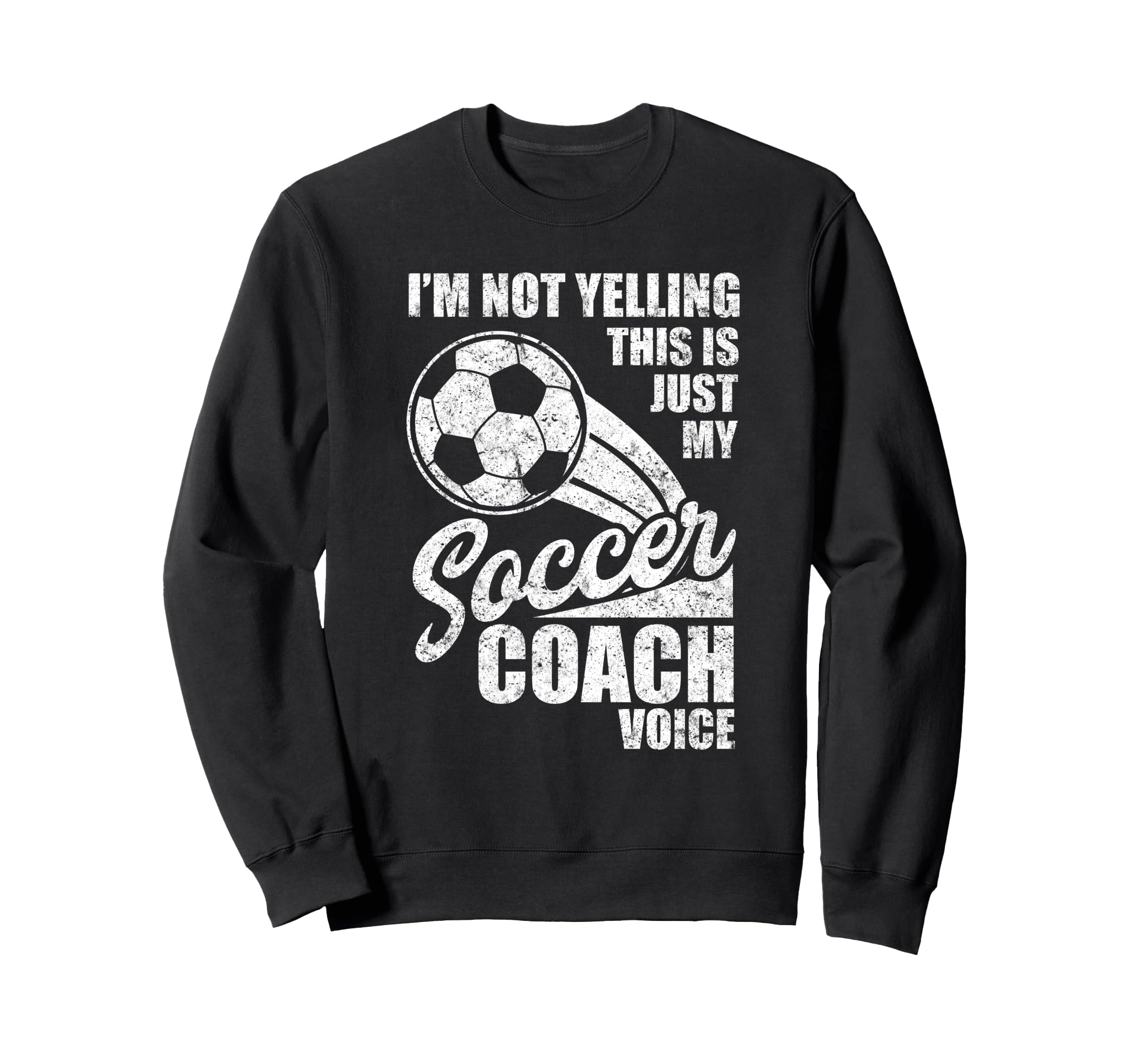 Im Not Yelling This Is Just My Sweatshirt - Aesthetic Graphic Men Women - T-Shirt, Sweatshirt, Hoodie