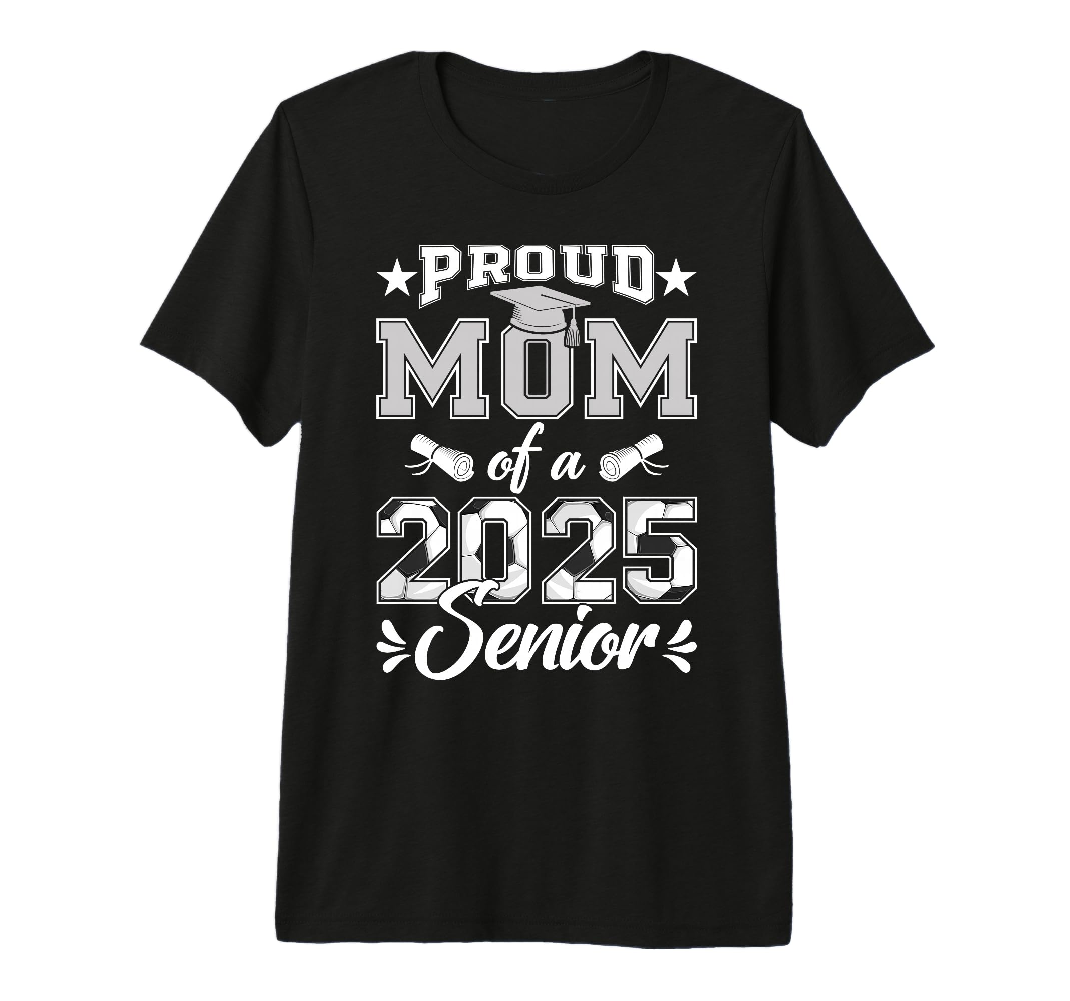 Proud Mom 2025 Senior Soccer Class T-Shirt - Aesthetic Graphic for Adults - T-Shirt, Sweatshirt, Hoodie