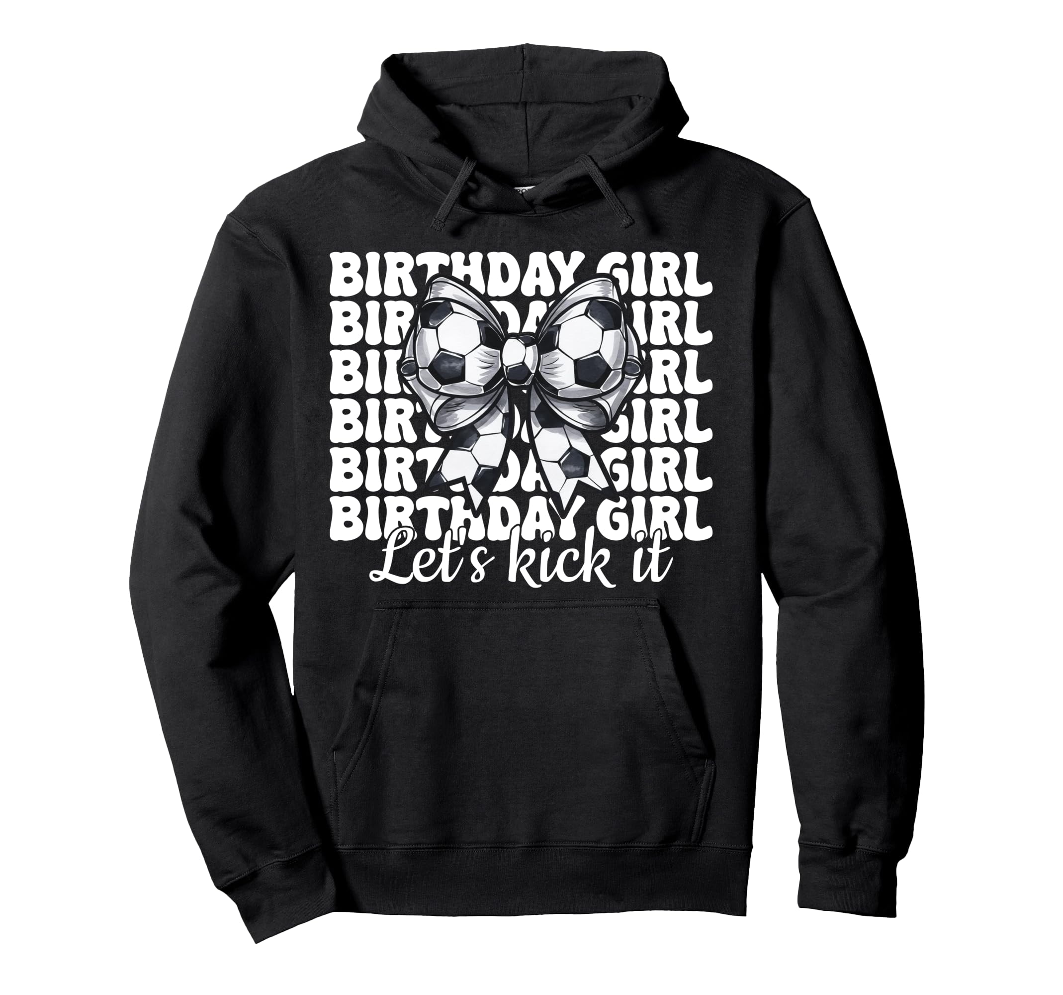 Soccer Coquette Bow Birthday Lets Kick It Hoodie - Aesthetic Graphic Unisex - T-Shirt, Sweatshirt, Hoodie