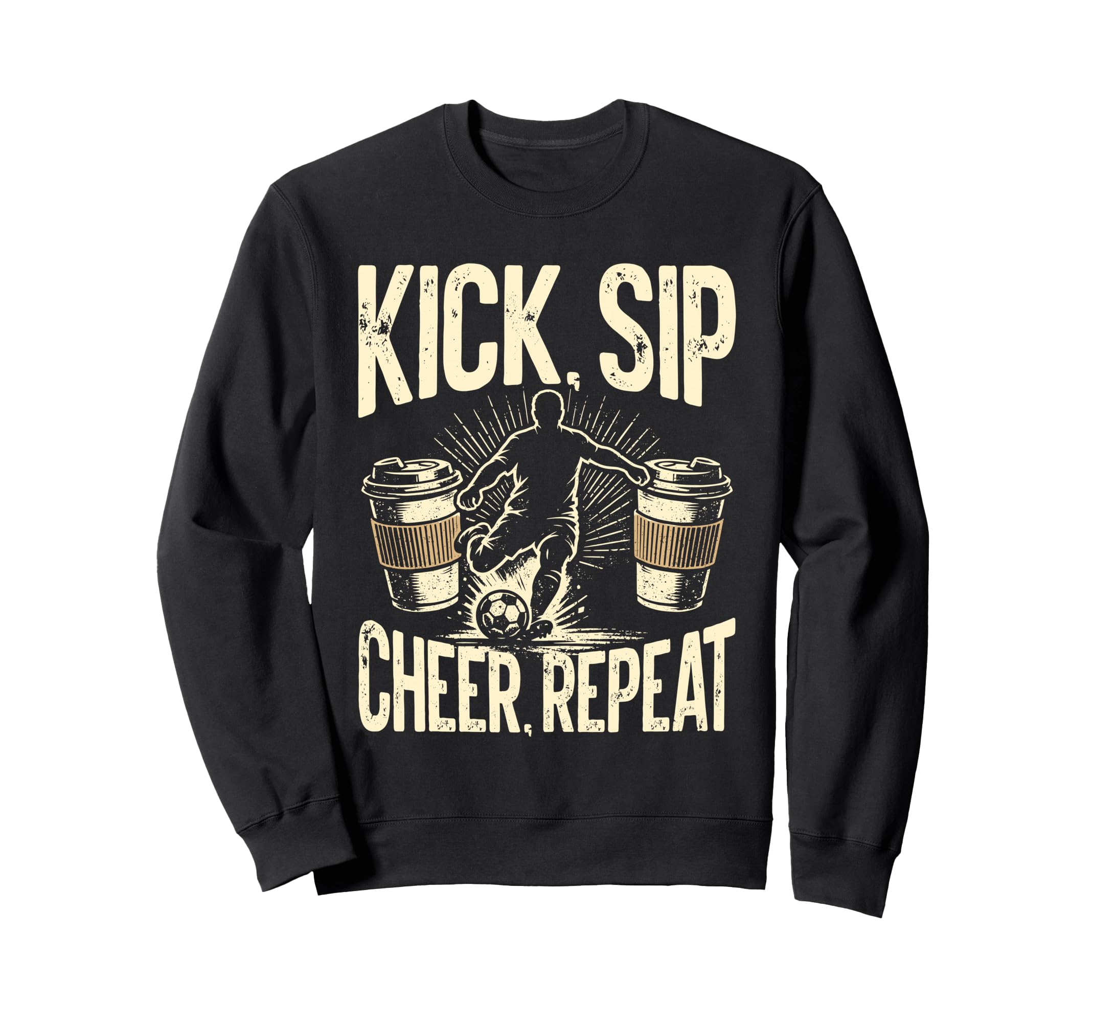 Kick Sip Repeat Soccer Coffee Lover Sweatshirt - Unique Graphic Unisex - T-Shirt, Sweatshirt, Hoodie