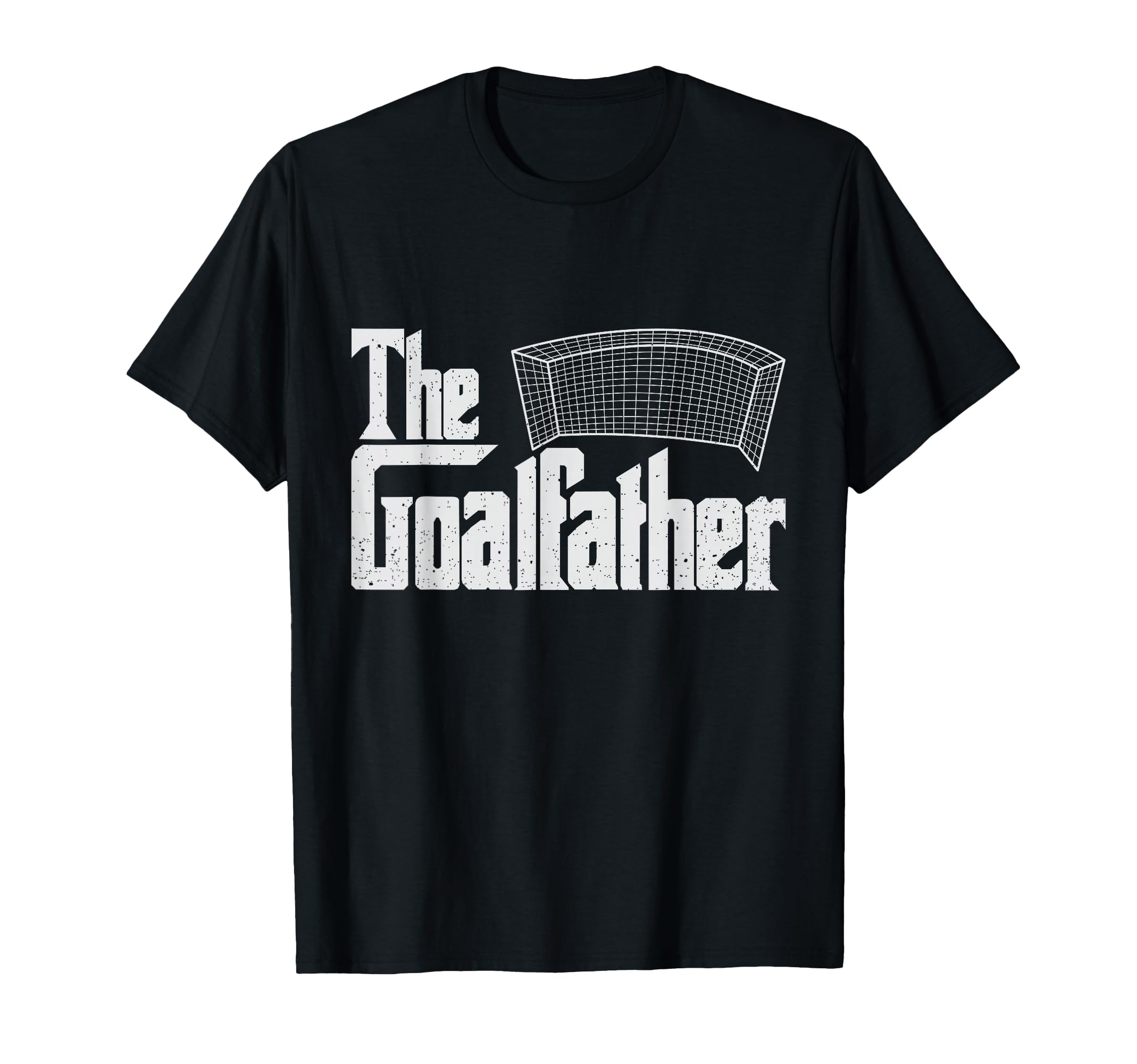 Goalfather Soccer Coach Goalkeeper T-Shirt - Graphic Print for Adults - T-Shirt, Sweatshirt, Hoodie