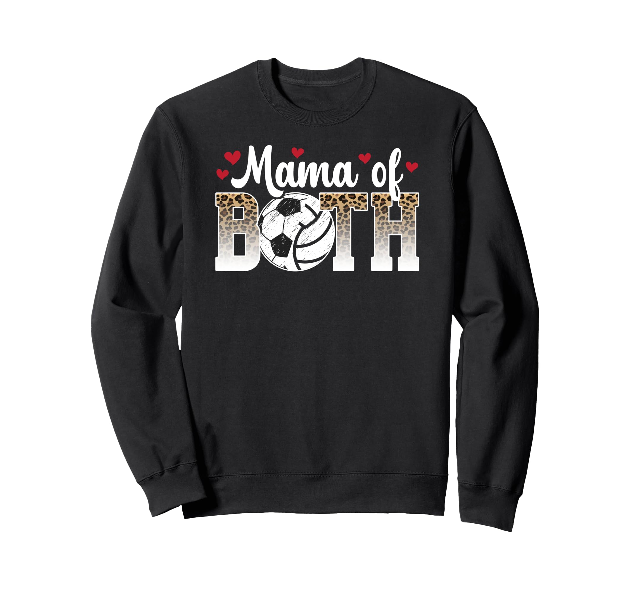 Mama Both Leopard Volleyball Soccer Sweatshirt - Graphic Print Men Women - T-Shirt, Sweatshirt, Hoodie