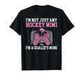 Im Hockey Goalie Mimi Hockey Keeper T-Shirt - Trendy Graphic Men Women - T-Shirt, Sweatshirt, Hoodie