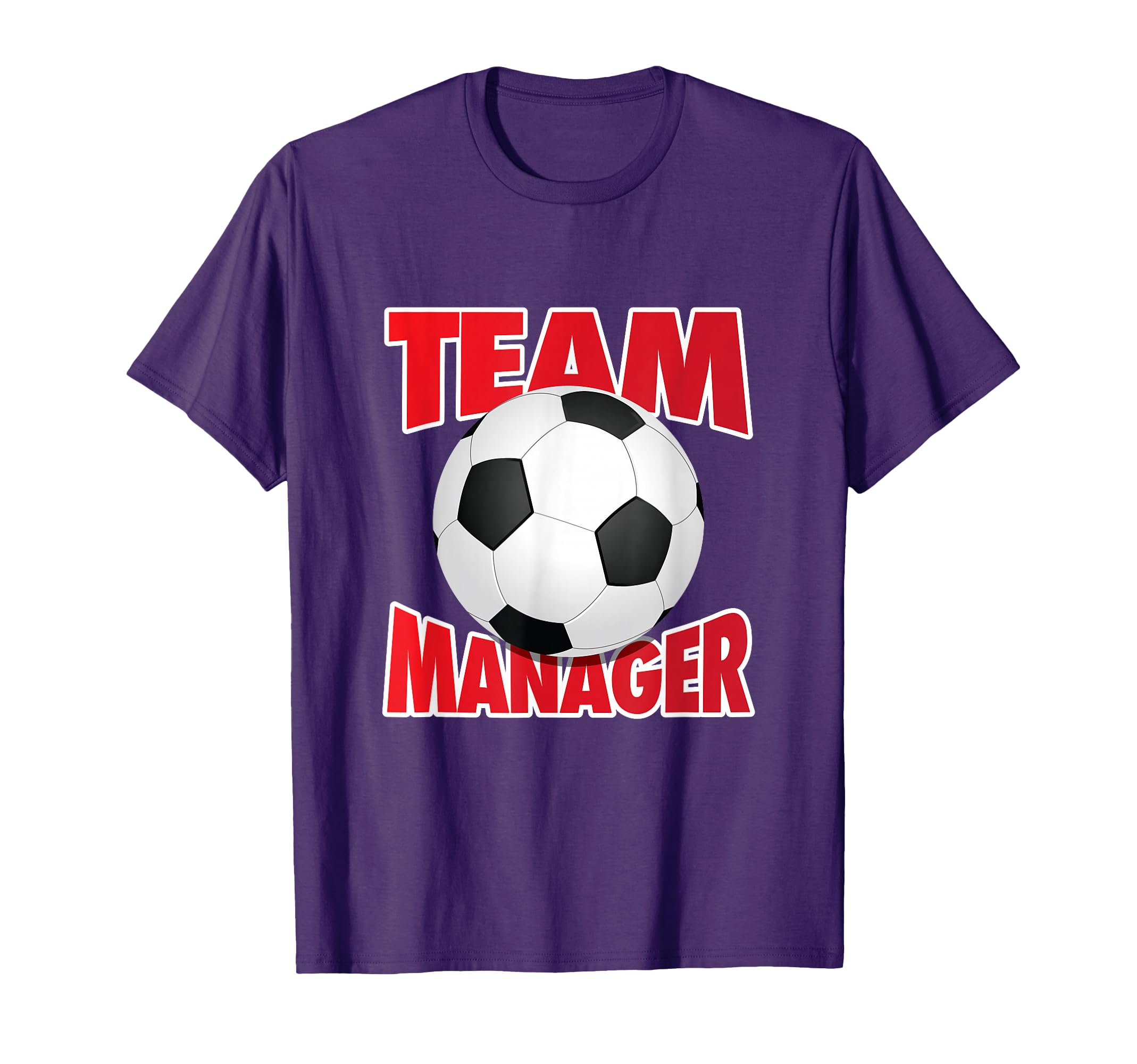 Soccer Team Manager Soccer Ball T-Shirt - Minimalist Print Unisex - T-Shirt, Sweatshirt, Hoodie