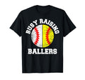 Busy Raising Ballers Funny Baseball T-Shirt - Graphic Print Men Women - T-Shirt, Sweatshirt, Hoodie