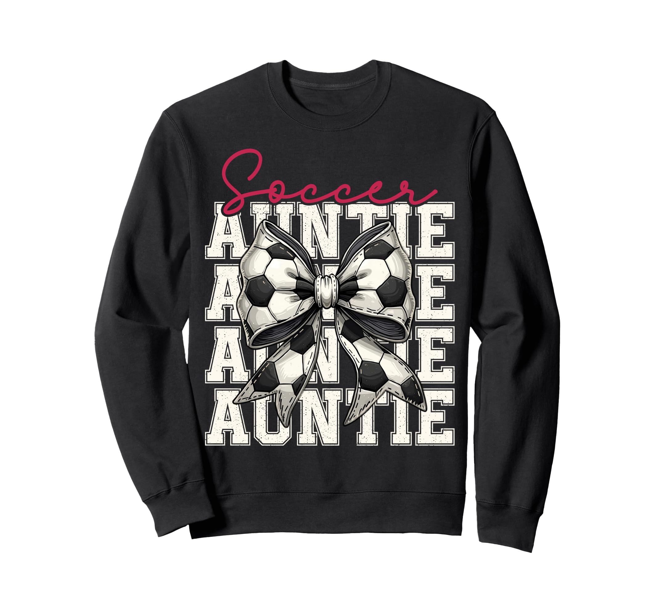 Soccer Auntie Funny Coquette Bow Sweatshirt - Streetwear Style for Adults - T-Shirt, Sweatshirt, Hoodie