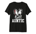 Ball Auntie Baseball Soccer Auntie T-Shirt - Minimalist Print Men Women - T-Shirt, Sweatshirt, Hoodie