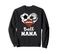 Ball Nana Heart Funny Soccer Sweatshirt - Unique Graphic Men Women - T-Shirt, Sweatshirt, Hoodie