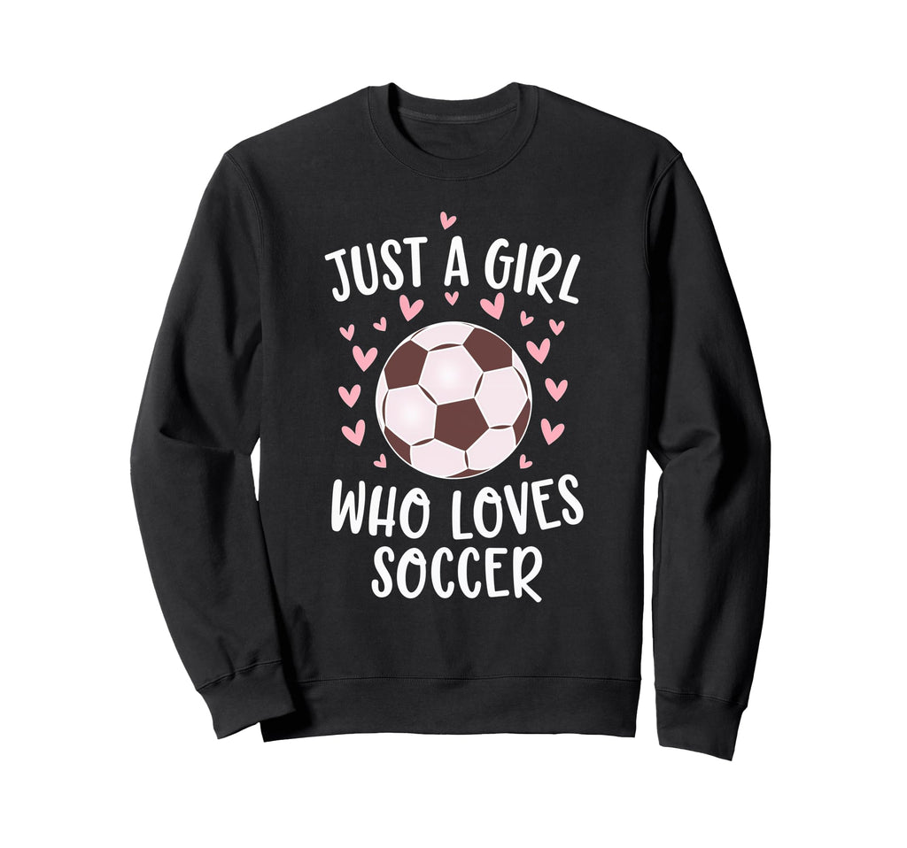 Just Who Loves Soccer Soccer Game Sweatshirt - Minimalist Print for Adults - T-Shirt, Sweatshirt, Hoodie