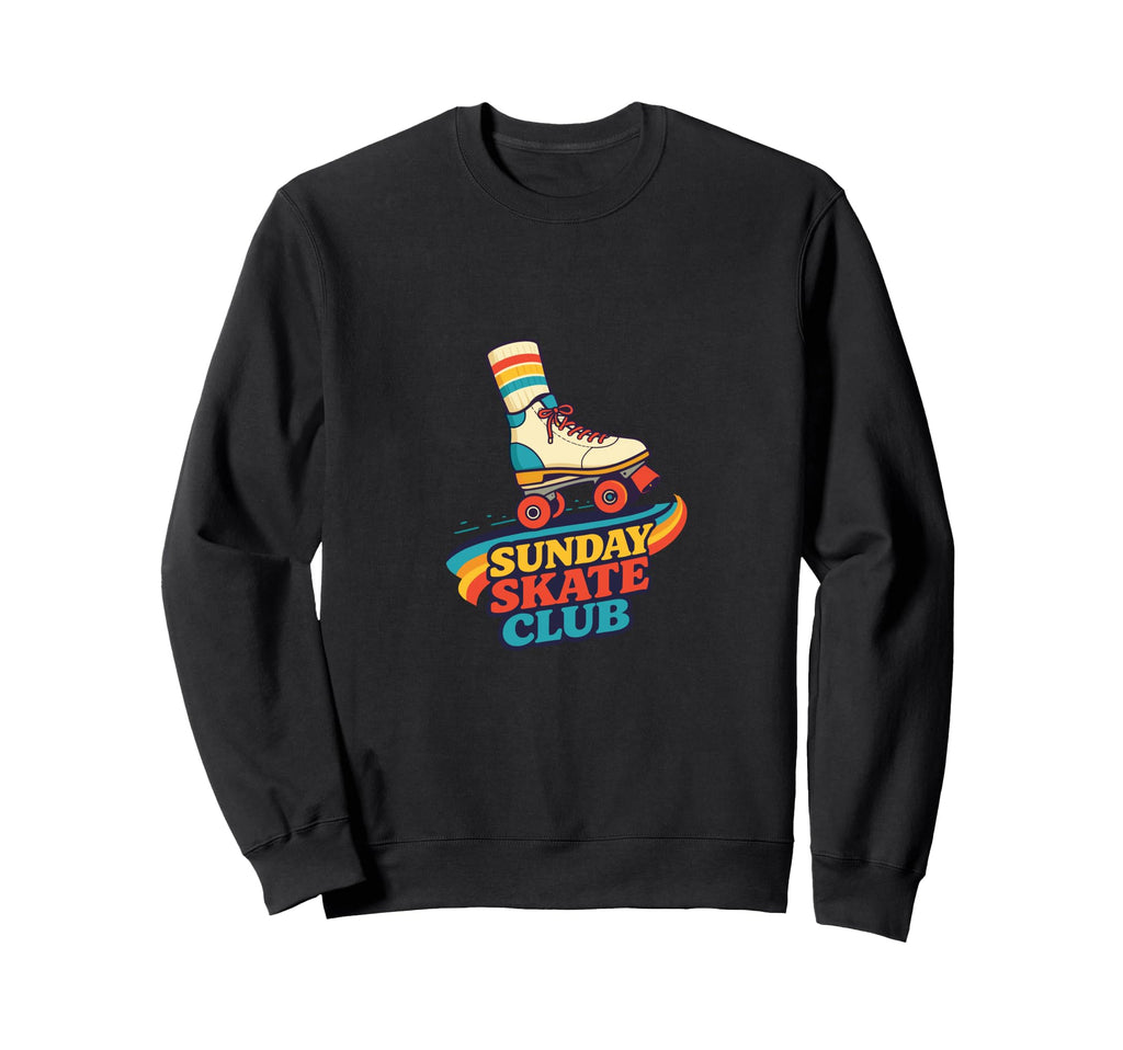 Sunday Skate Club Roller Skate Skater Sweatshirt - Novelty Apparel Unisex - T-Shirt, Sweatshirt, Hoodie