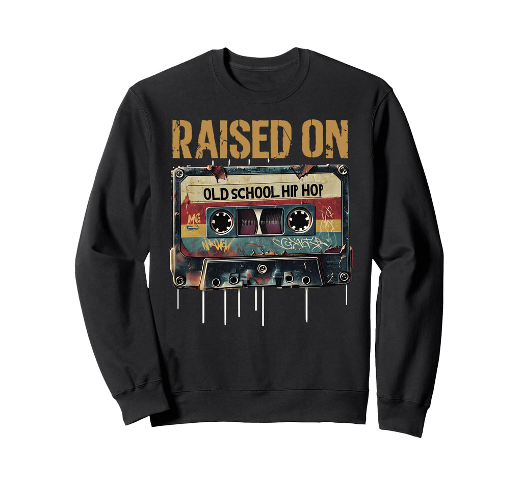 Raised Old School Hip Hop Cassette Sweatshirt - Trendy Graphic for Adults - T-Shirt, Sweatshirt, Hoodie