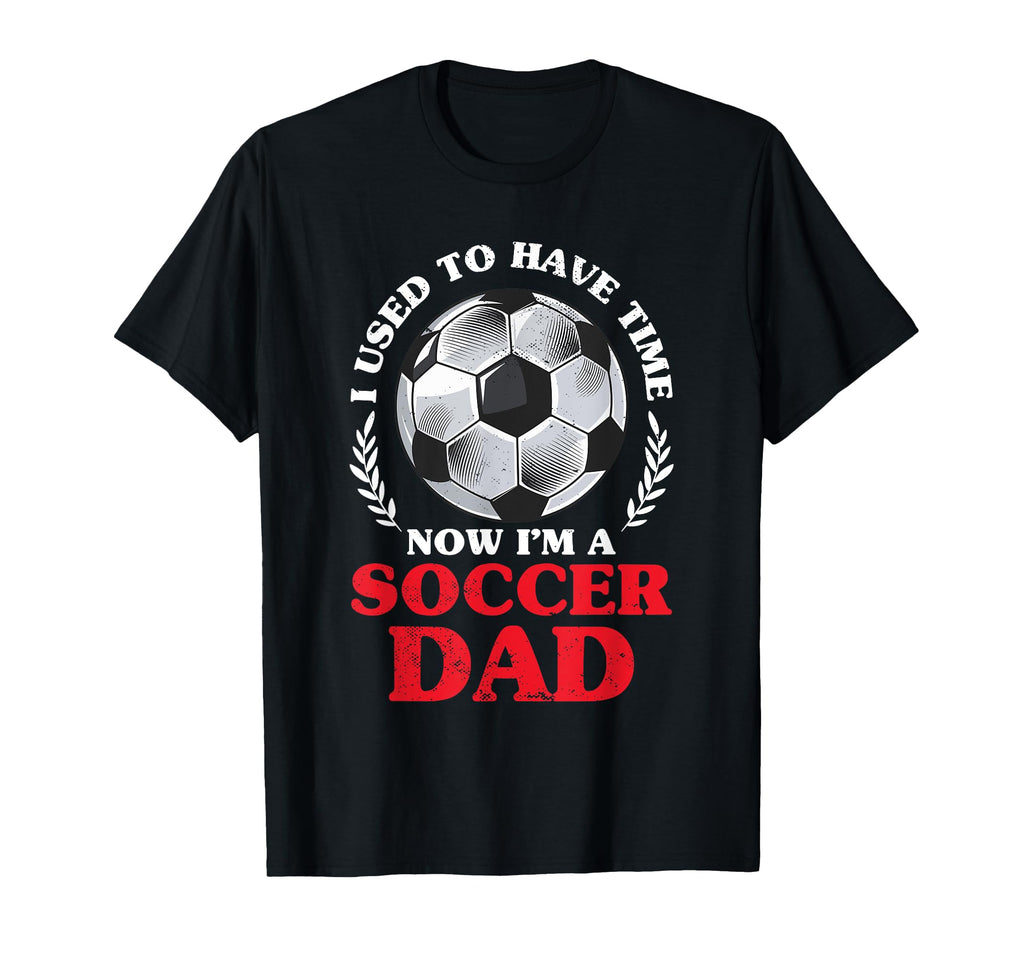 Soccer Dad Fathers Day T-Shirt - Trendy Graphic for Adults - T-Shirt, Sweatshirt, Hoodie