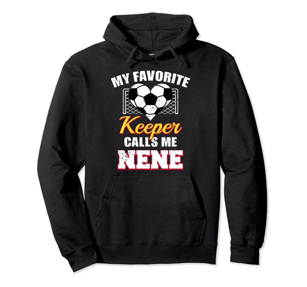 My Favorite Keeper Calls Me Nene Hoodie - Aesthetic Graphic for Adults - T-Shirt, Sweatshirt, Hoodie