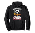 My Favorite Keeper Calls Me Nene Hoodie - Aesthetic Graphic for Adults - T-Shirt, Sweatshirt, Hoodie