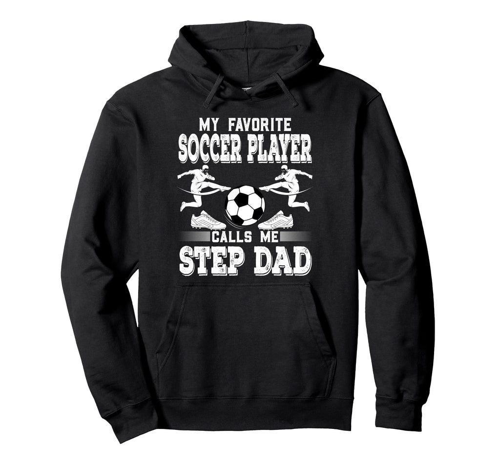 Soccer Player My Favorite Soccer Hoodie - Casual Everyday Wear for Adults - T-Shirt, Sweatshirt, Hoodie