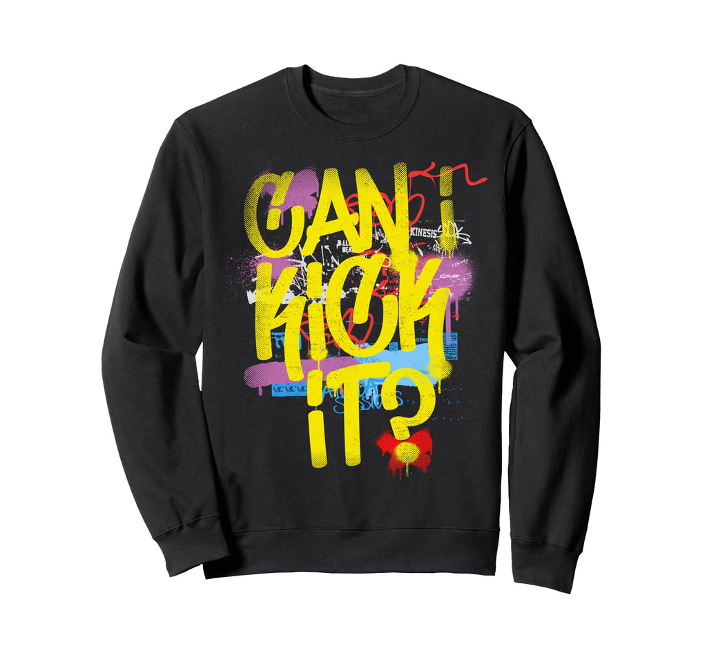 Can I Kick It 80S 90S Hip Hop B Old Sweatshirt - Graphic Print Unisex - T-Shirt, Sweatshirt, Hoodie