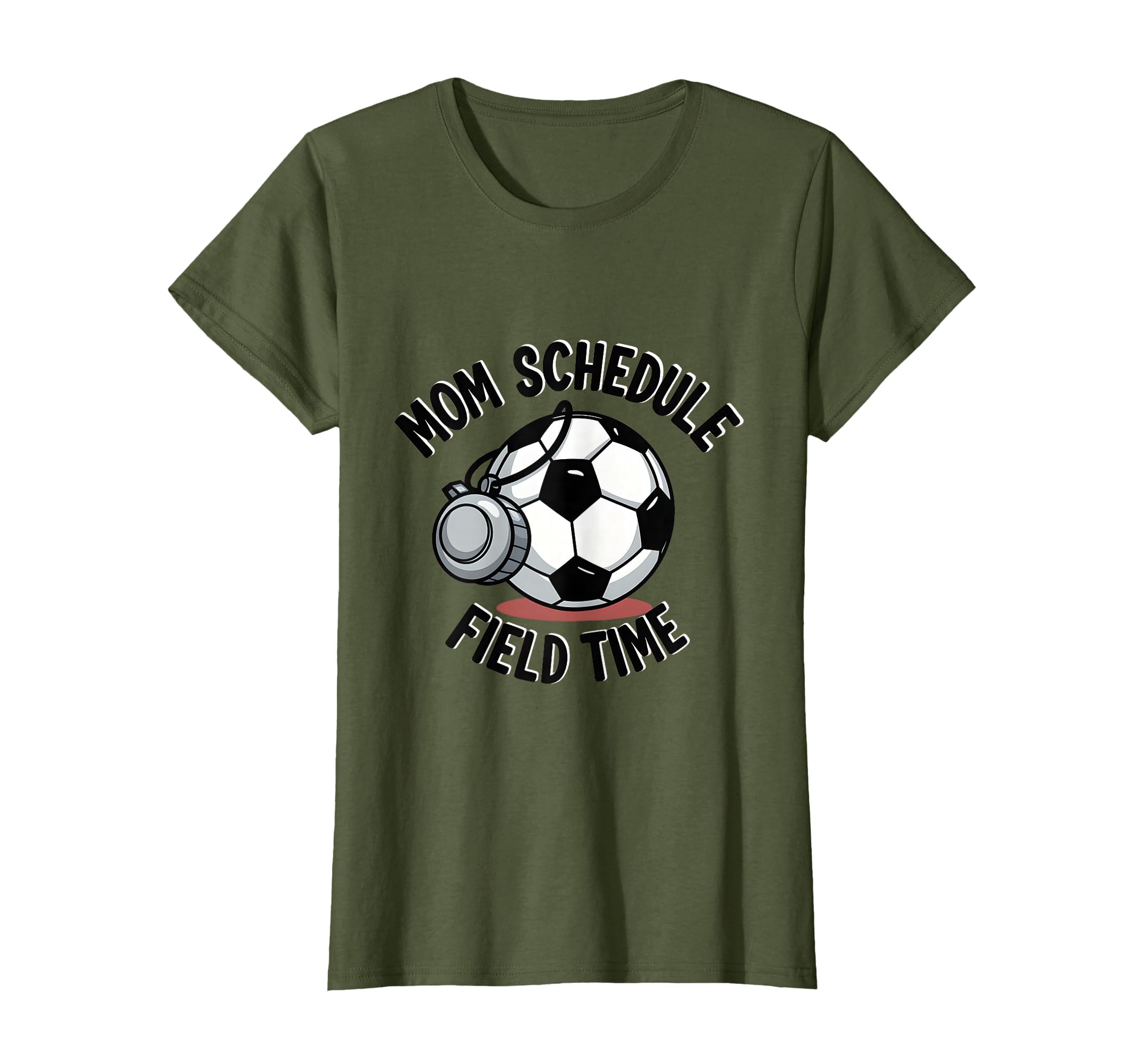 Mom Schedule Field Time Soccer Parent T-Shirt - Aesthetic Graphic Unisex - T-Shirt, Sweatshirt, Hoodie