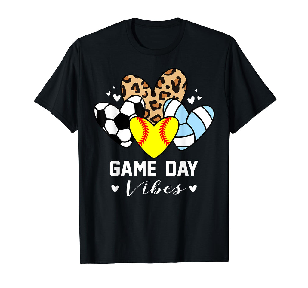 Game Day Vibes Funny Softball Volleyball T-Shirt - Graphic Print Men Women - T-Shirt, Sweatshirt, Hoodie