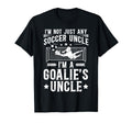 Im Soccer Goalie Uncle Soccer Keeper Uncle T-Shirt - Unique Graphic Unisex - T-Shirt, Sweatshirt, Hoodie