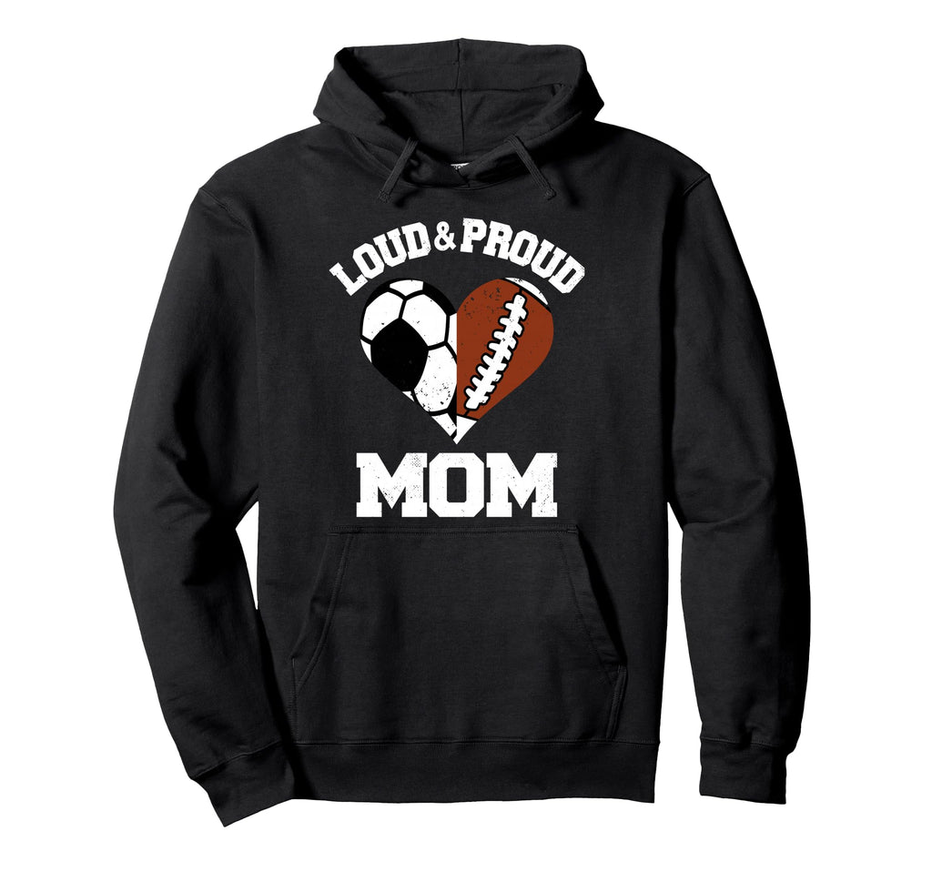 Loud Proud Mom Soccer Football Heart Hoodie - Graphic Print for Adults - T-Shirt, Sweatshirt, Hoodie
