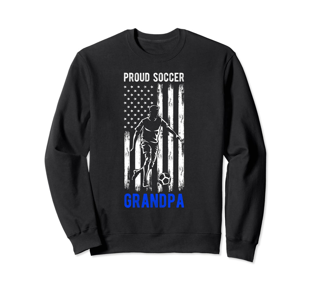 Proud Soccer Grandpa Usa Flag Family Sweatshirt - Unique Graphic Unisex - T-Shirt, Sweatshirt, Hoodie