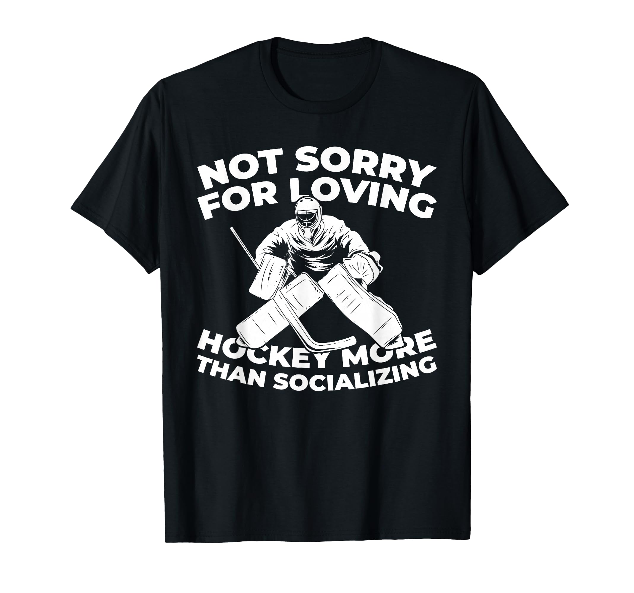 Hockey Goalkeeper Ice Hockey Goalie T-Shirt - Aesthetic Graphic for Adults - T-Shirt, Sweatshirt, Hoodie