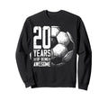 20Th Birthday Soccer Player Sweatshirt - Unique Graphic for Adults - T-Shirt, Sweatshirt, Hoodie