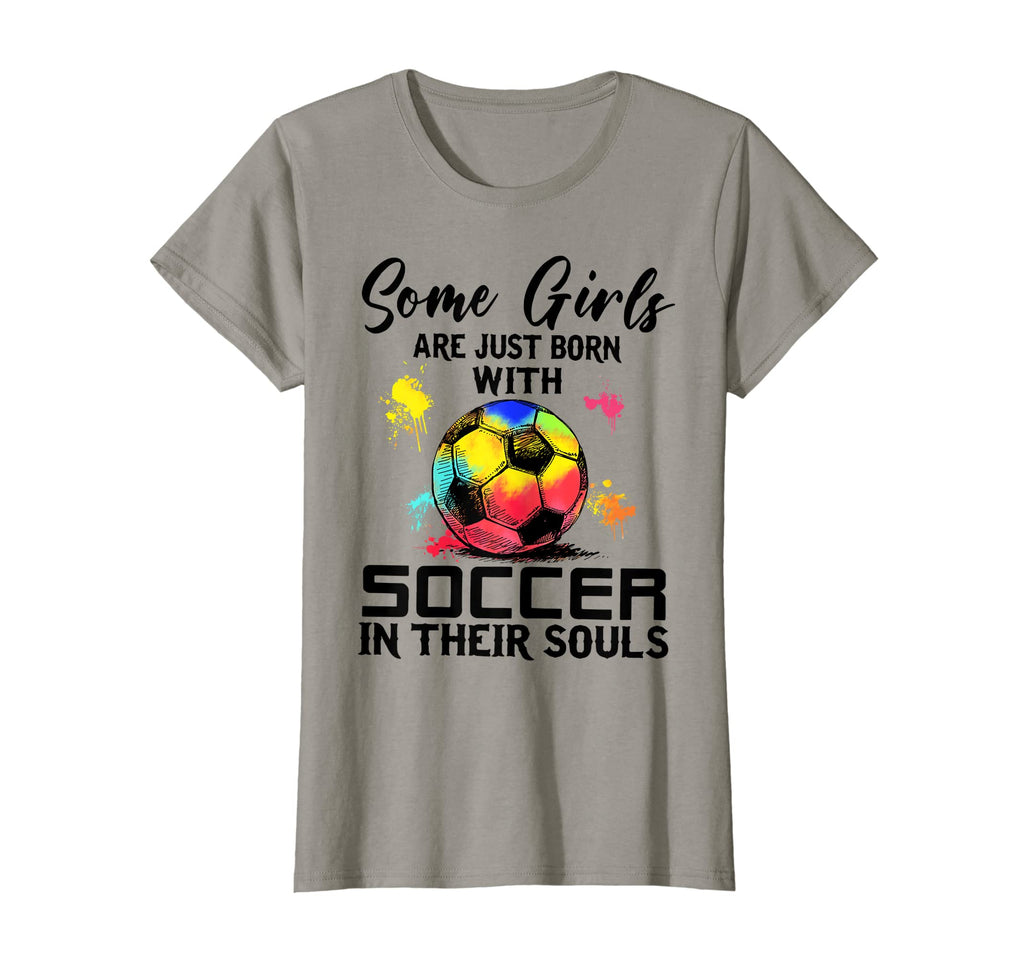 Some Are Just Born Soccer Their T-Shirt - Streetwear Style for Adults - T-Shirt, Sweatshirt, Hoodie