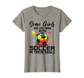 Some Are Just Born Soccer Their T-Shirt - Streetwear Style for Adults - T-Shirt, Sweatshirt, Hoodie