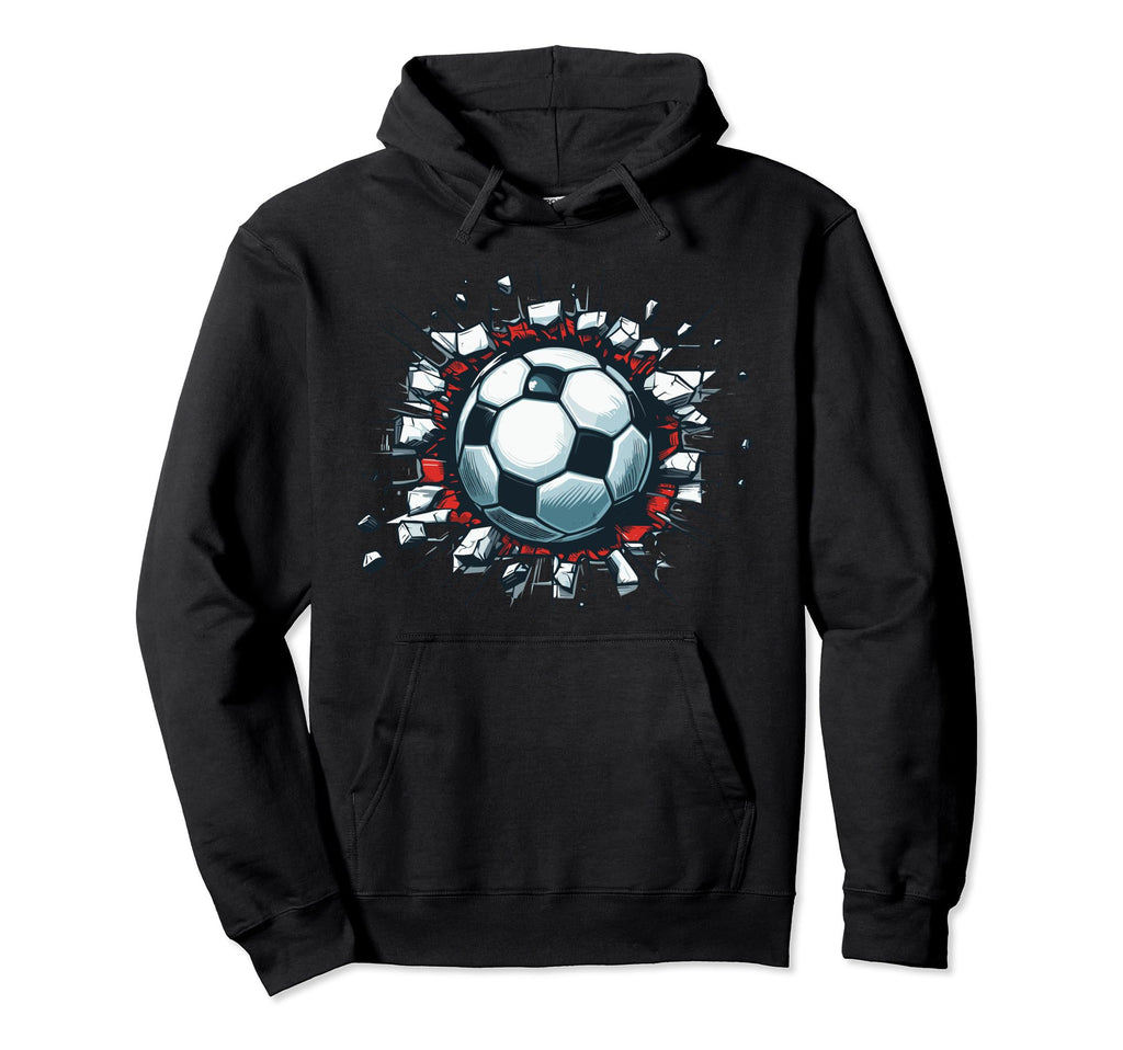 Soccer Ball Break Wall Soccer Sport Hoodie - Fun Novelty Design Men Women - T-Shirt, Sweatshirt, Hoodie