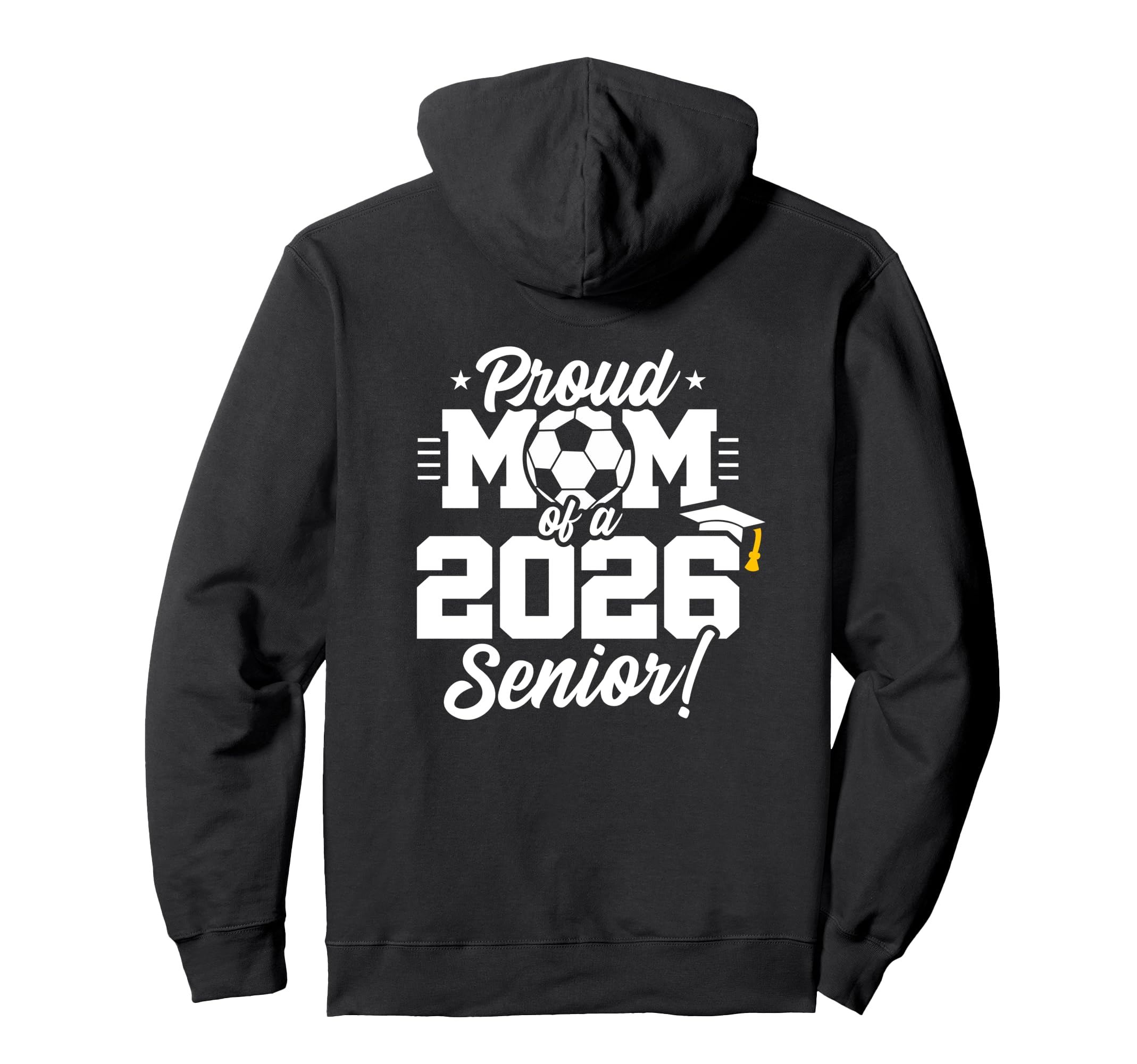 Class 2026 Senior Year Soccer Mom Senior Hoodie - Trendy Graphic Unisex - T-Shirt, Sweatshirt, Hoodie