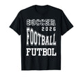 Football Soccer Futbal 2026 T-Shirt - Aesthetic Graphic Unisex - T-Shirt, Sweatshirt, Hoodie