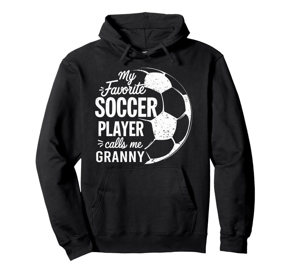 My Favorite Soccer Player Call Me Hoodie - Aesthetic Graphic Men Women - T-Shirt, Sweatshirt, Hoodie