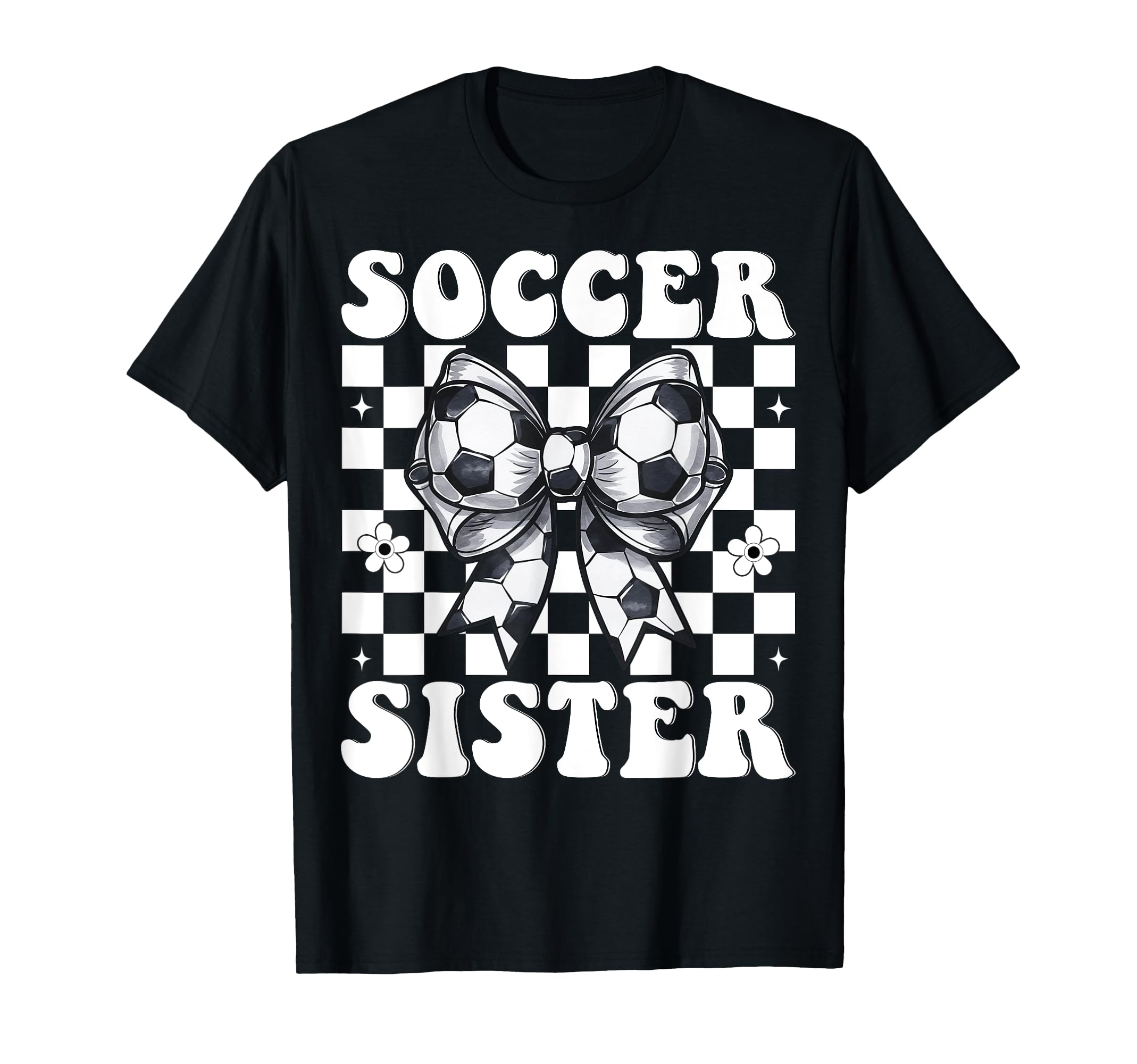 Soccer Sister Soccer Coquette Bow T-Shirt - Streetwear Style Unisex - T-Shirt, Sweatshirt, Hoodie