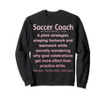 Funny Soccer Coach Sweatshirt - Fun Novelty Design Unisex - T-Shirt, Sweatshirt, Hoodie